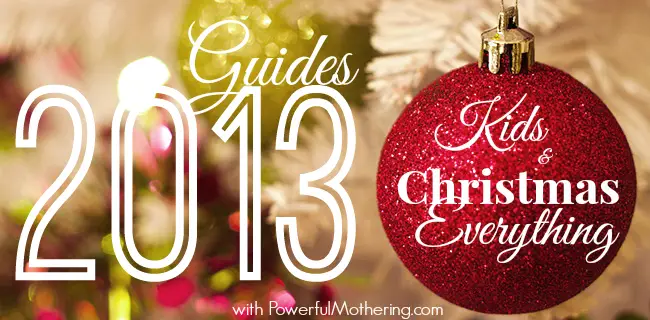 2013 kids and christmas everything guide